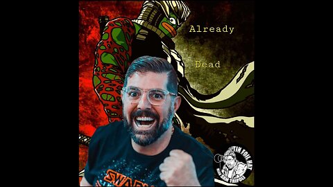 NWJ 365- Already Dead w/Sam Tripoli