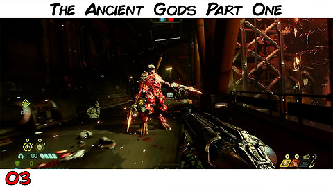 Doom Eternal: The Ancient Gods Part One Playthrough [03]