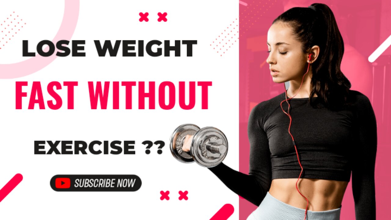 How to lose weight FAST without exercise