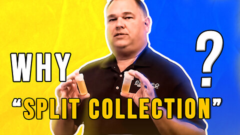 What is the reason for a split collection?