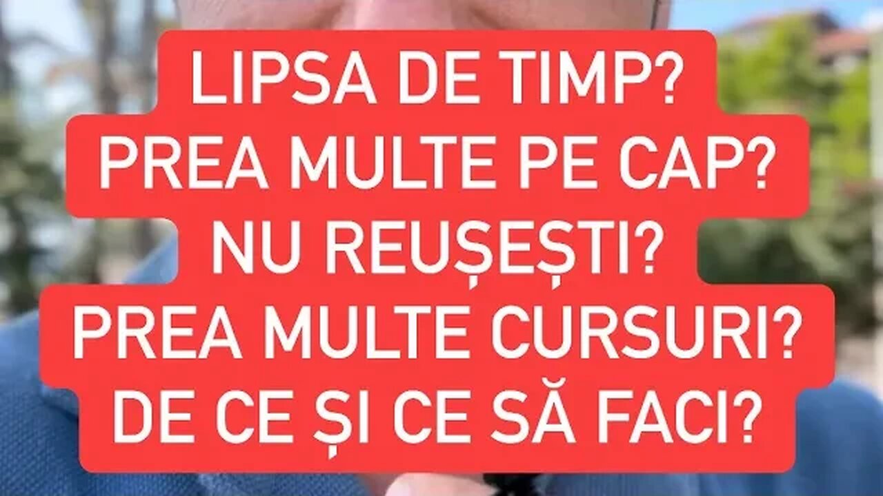 De ce pare să fie prea multe lucruri si prea puțin timp?