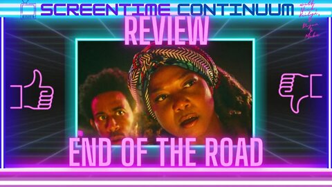 END OF THE ROAD Movie Review