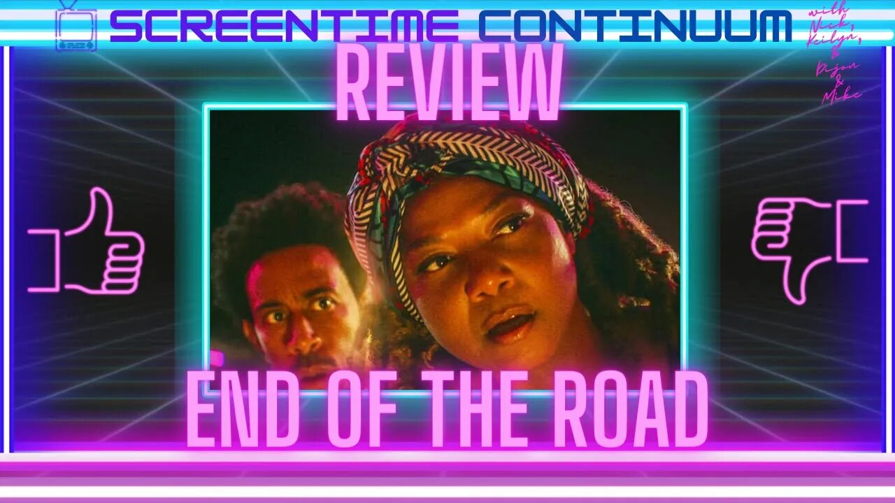 END OF THE ROAD Movie Review