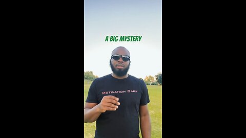 A Big Mystery #dayodman #mysteries #eeyayyahh #love #motivation