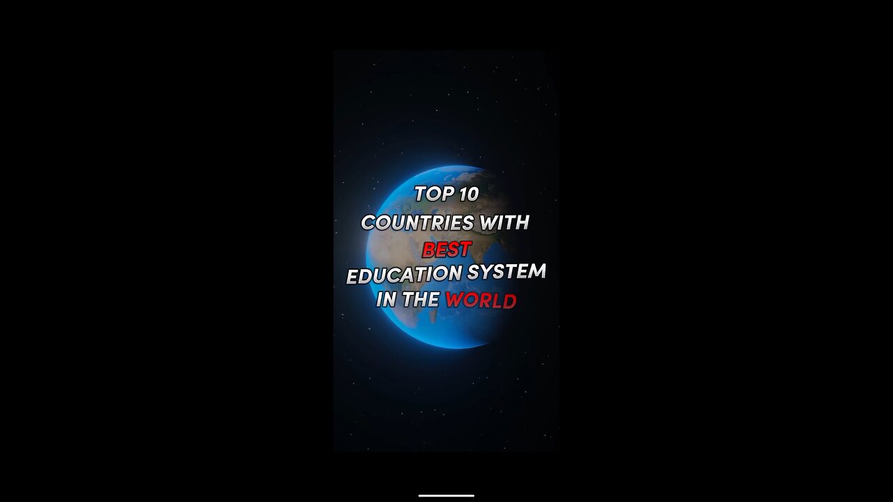 Top 10 Countries With Best Education System in the world