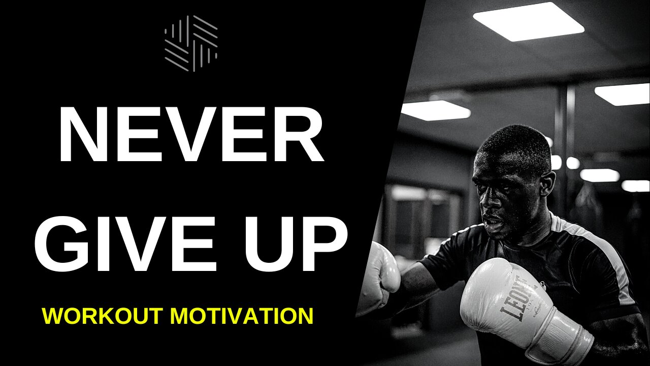 NEVER GIVE UP Workout Motivation