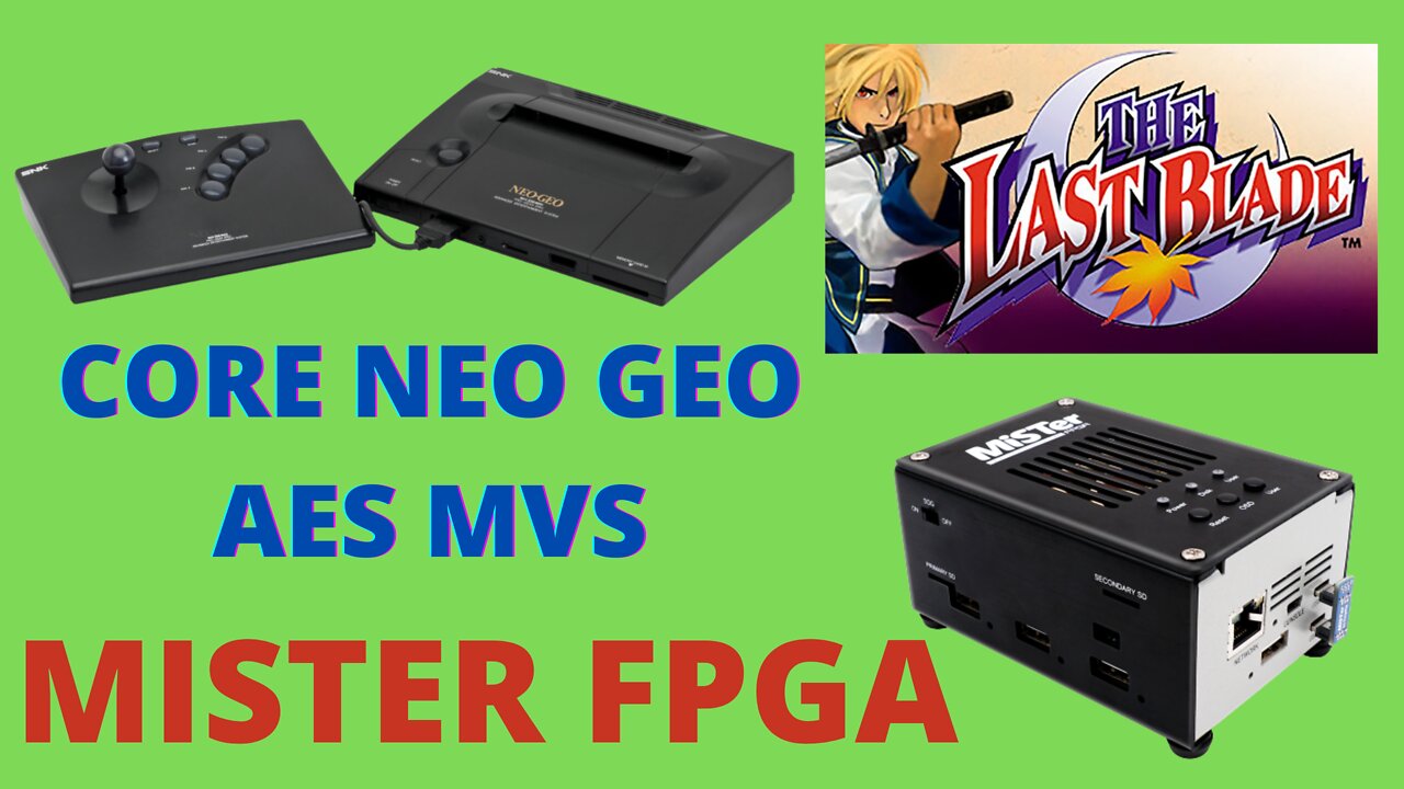 THE LAST BLADE NEO GEO AES (MISTER FPGA)