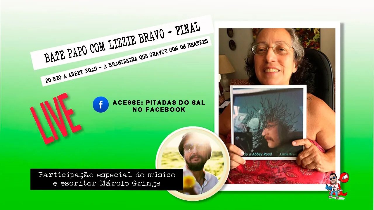 A despedida de John Lennon e Documentário da história com os Beatles, com Lizzie Bravo e M. Grings