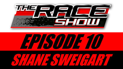 The Race Show - Episode 10