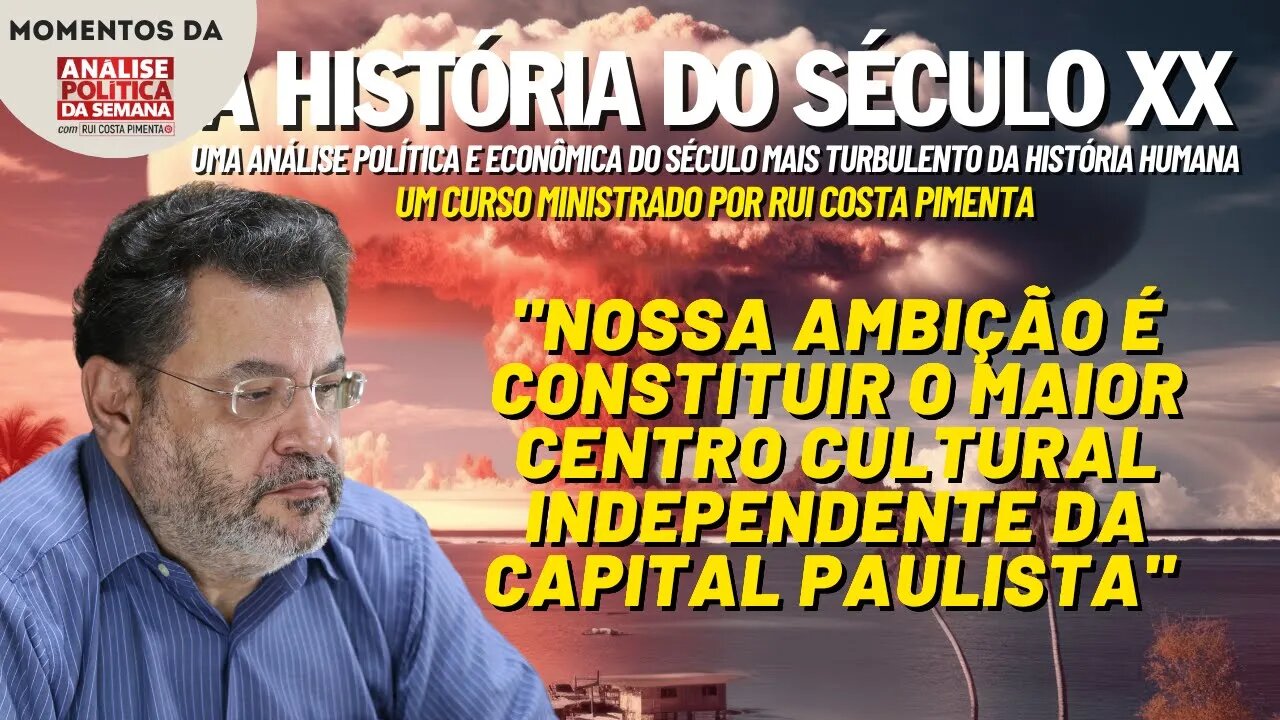 Rui fala sobre o curso "A história do século XX" | Momentos da Análise Política da Semana