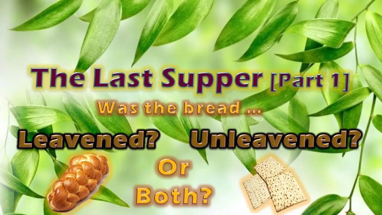 2.21 The Bread of the Last Supper