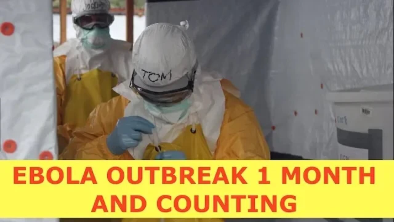 Ebola Outbreak Spreading to Remote Locations "WHO" Warns - Latest