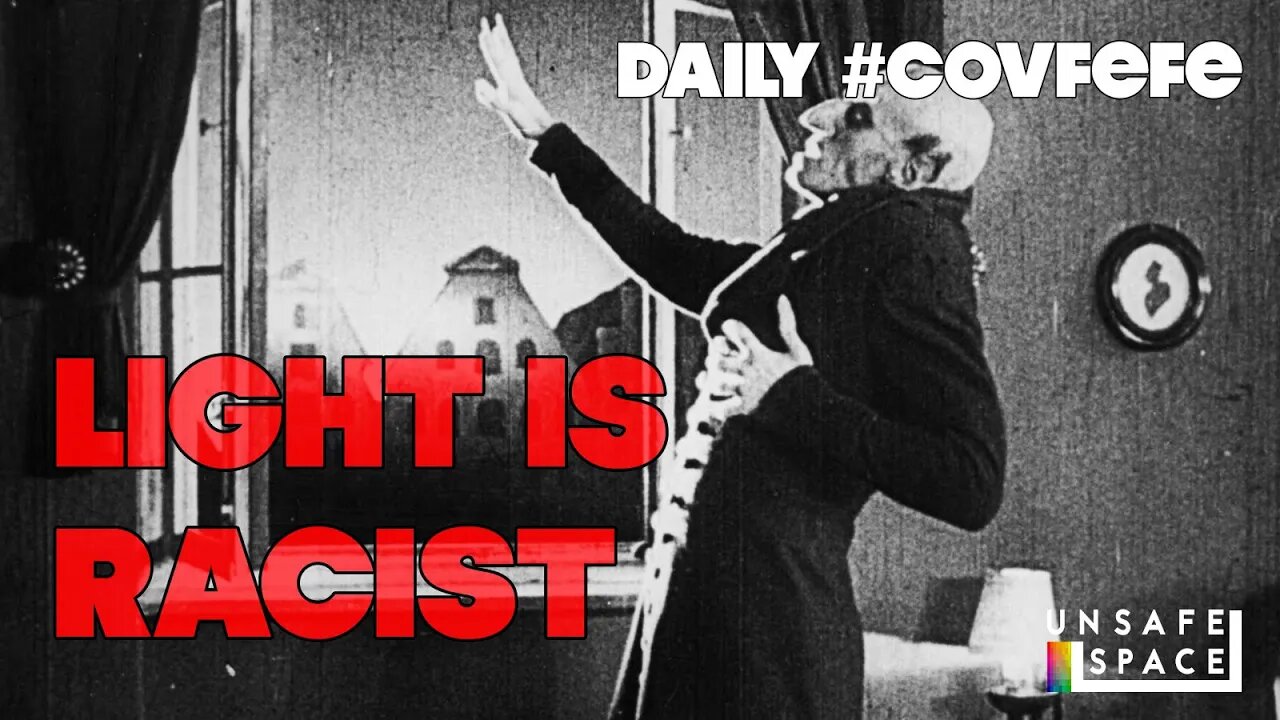 Daily #Covfefe: Light is Racist: the Episode that Jack Built