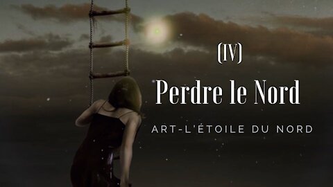 Perdre le Nord (4) --- Art - l’étoile du Nord