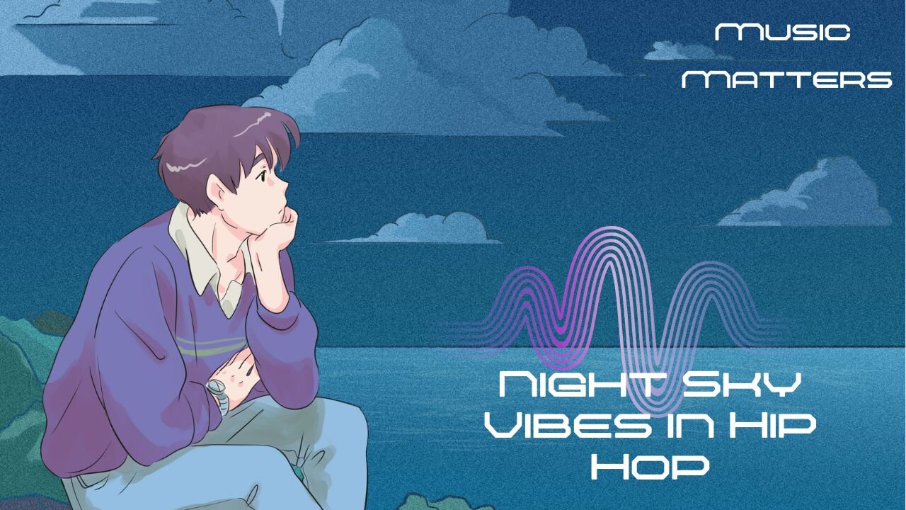 Night Sky Vibes in Hip Hop 🎵 | Melody Matrix 🌌