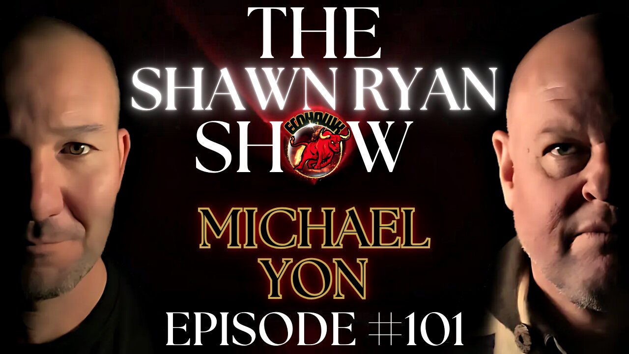 SHAWN RYAN SHOW Ep.101 | Michael Yon | MOST DANGEROUS MIGRANT ROUTES INVADE THE US 🇺🇲