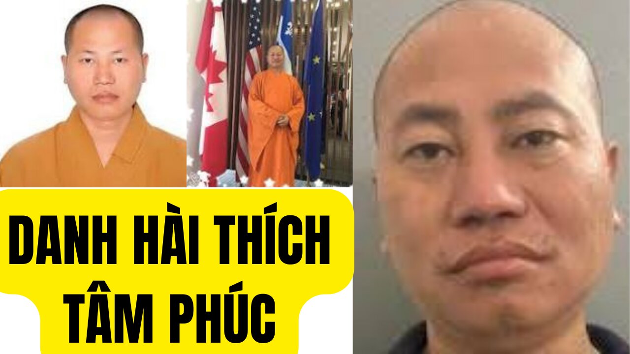 Tuyên Cáo Người Việt Tỵ Nạn , Danh Hài Thích Tâm Phúc
