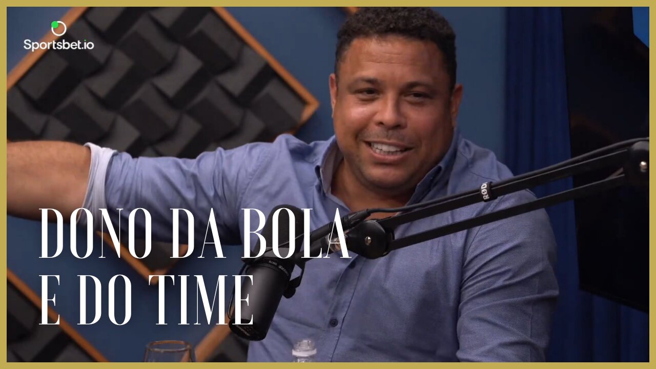 RONALDO FENÔMENO FALANDO QUE FOI BRABO COMPRAR UM CLUBE