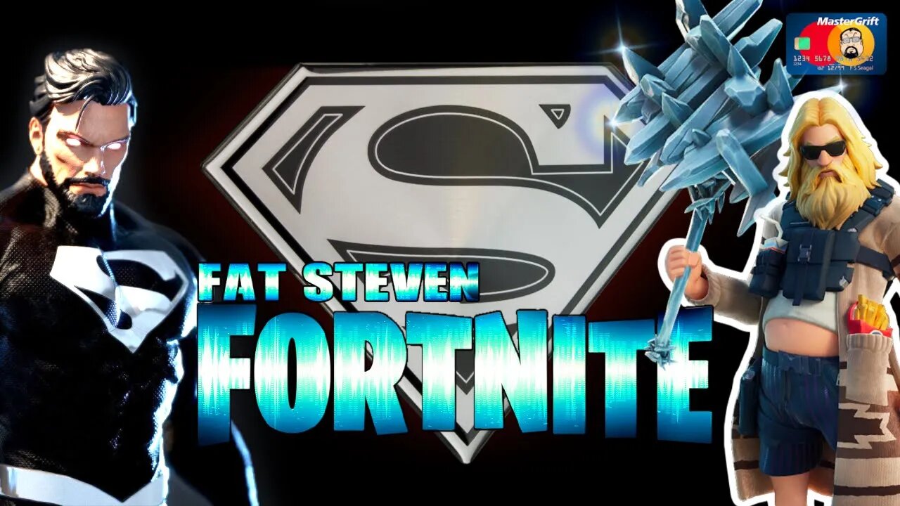 FAT Steven - #Fortnite SUPERMAN QUESTS!!!!!!!!!!!!!!!!! #Live