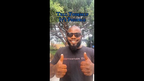 Tell Yourself This #dayodman #possible #possibilities #eeyayyahh #motivation