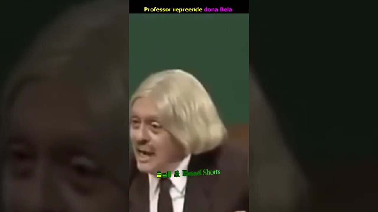 Professor Raimundo repreende dona Bela