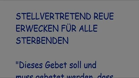 STELLVERTRETEND REUE ERWECKEN FÜR ALLE STERBENDEN