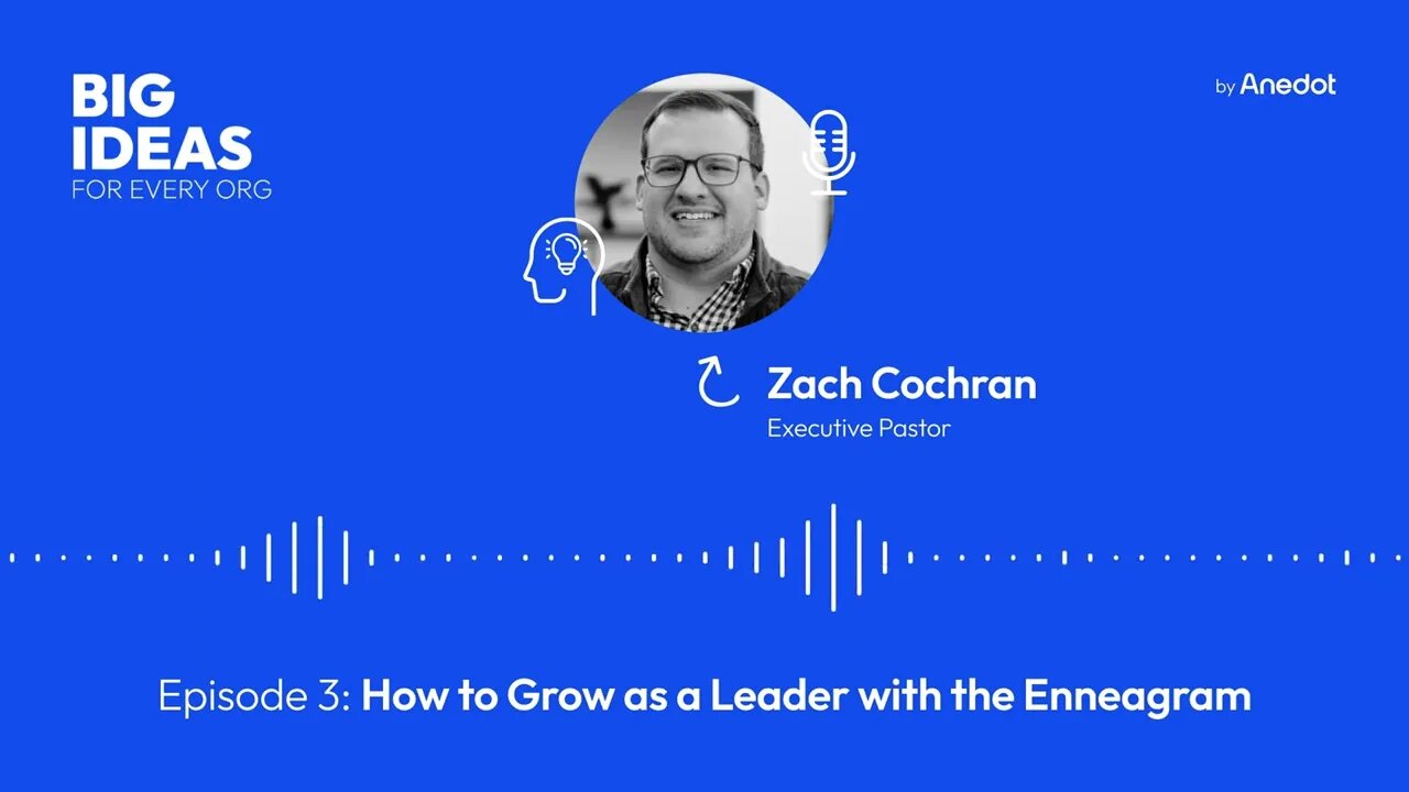 Episode 3: How to Grow as a Leader with the Enneagram (The Enneagram at Work)