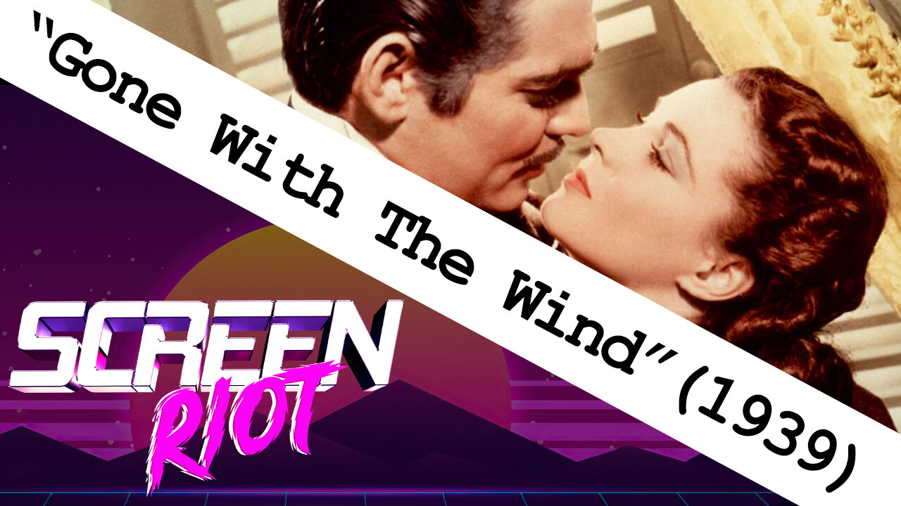 Gone with the Wind (1939) Movie Review