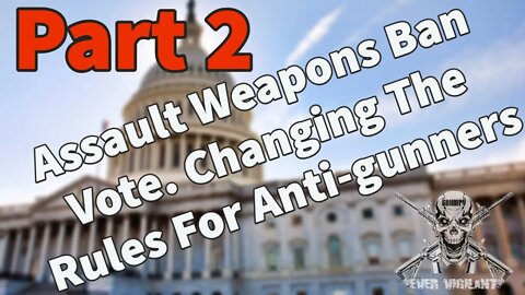 Assault Weapons Ban Live Part 2