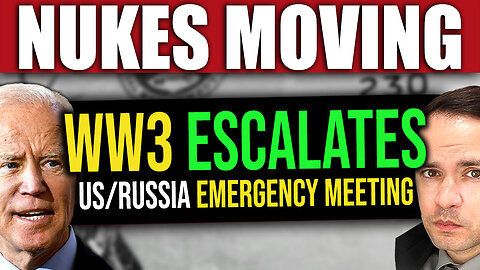 (EMERGENCY MEETING) Russia Moves NUKES… U.S. WORLD WAR 3 Warning