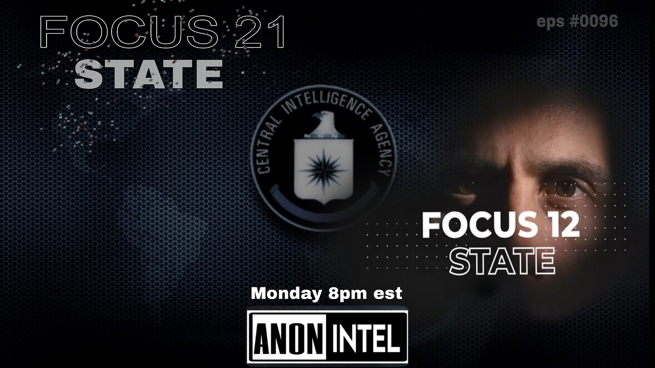 ANON☆INTEL - FOCUS 21 STATE: