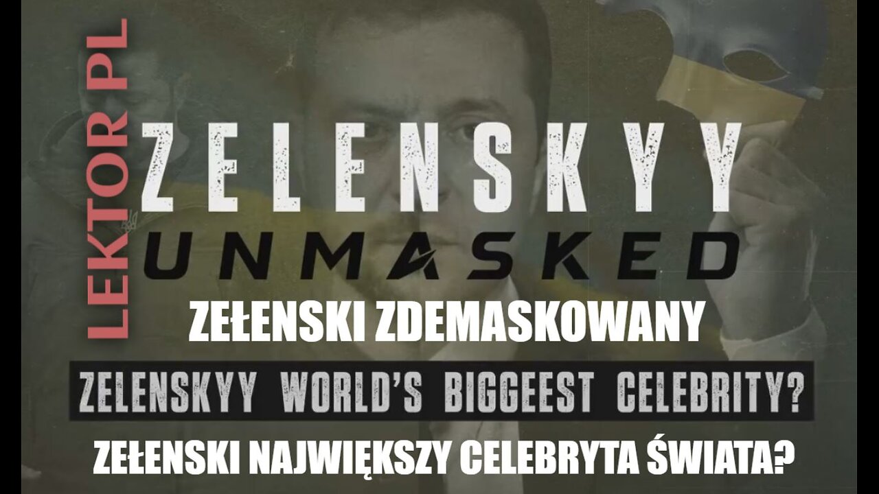 Zełenski Zdemaskowany część 2 | Zełenski największy celebryta świata? | Lektor PL