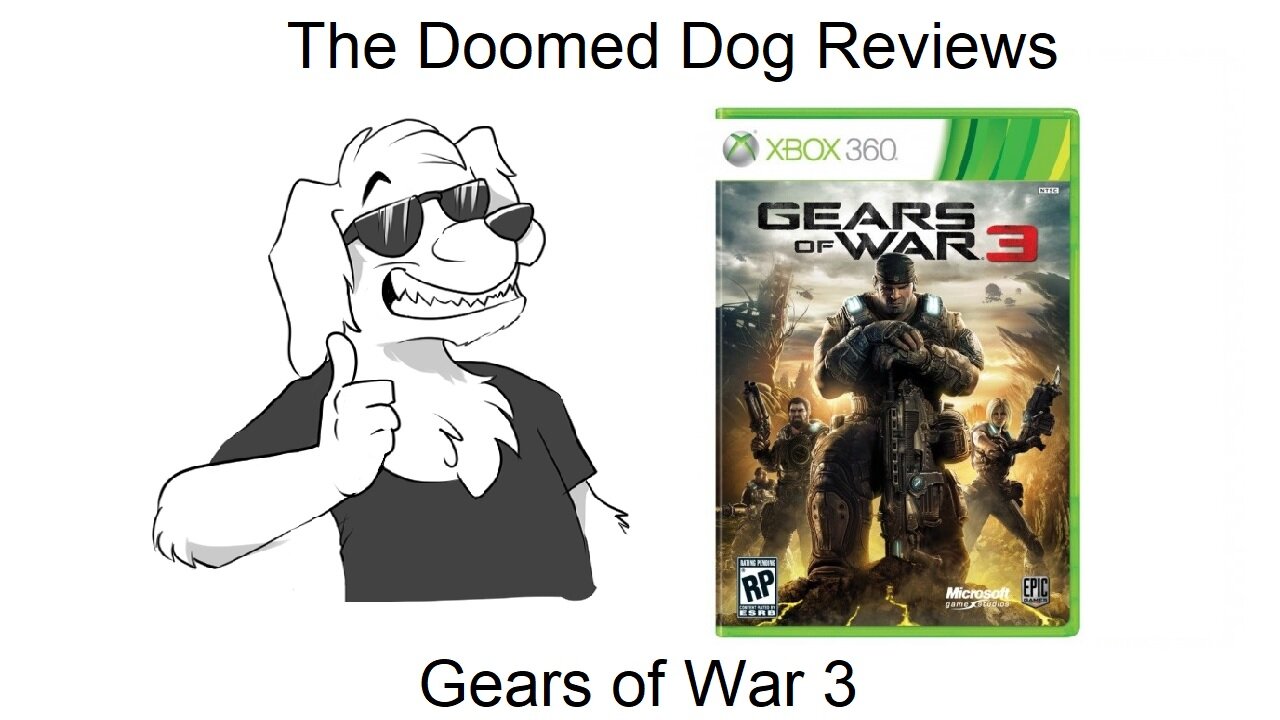 The Doomed Dog: Gears of War 3 Review