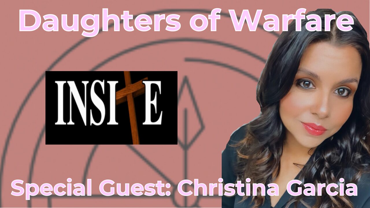 Insite Live w/ Special Guest: Founder of Daughters of Warfare - Christina Garcia