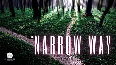 SABBATH CHURCH SERVICE :: THE NARROW WAY