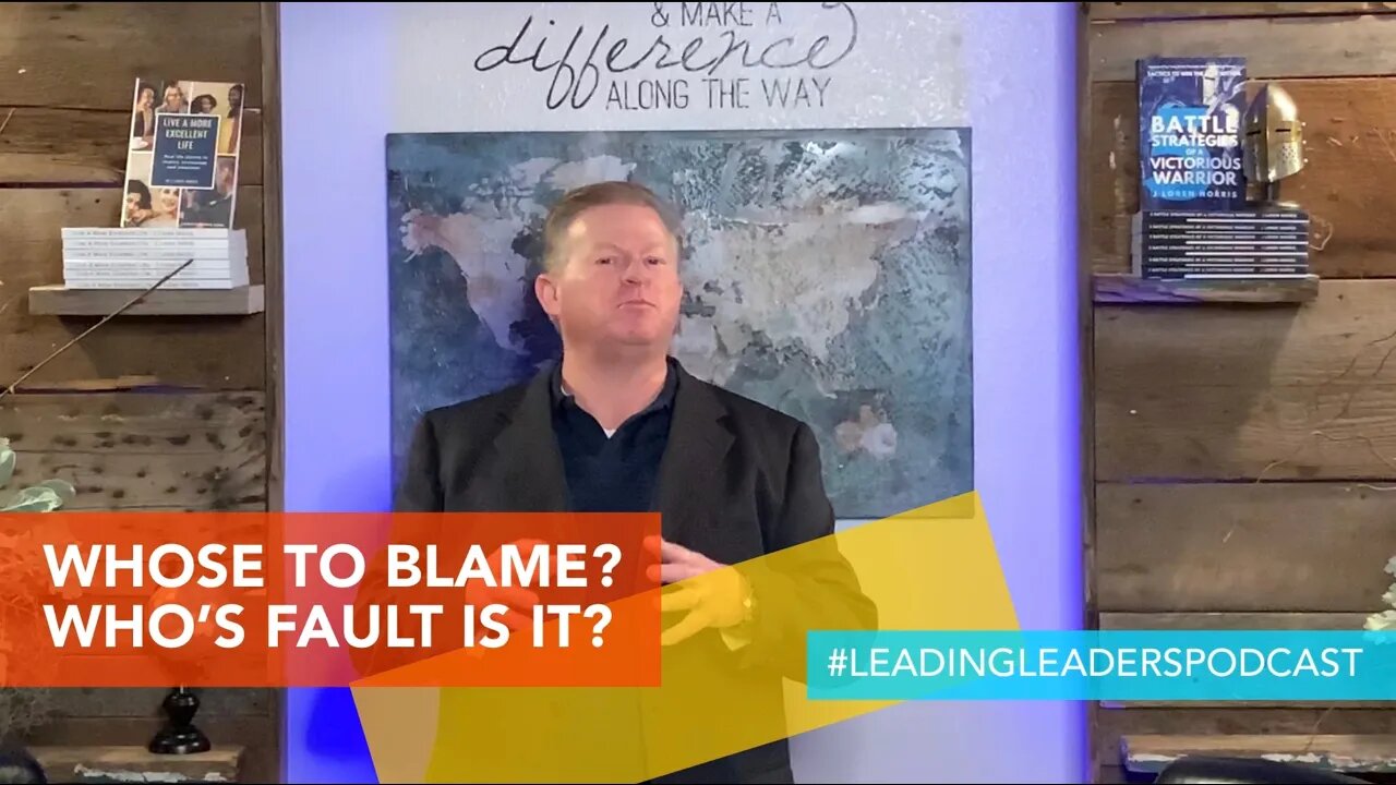 WHOSE TO BLAME? WHO’S FAULT IS IT? by J Loren Norris