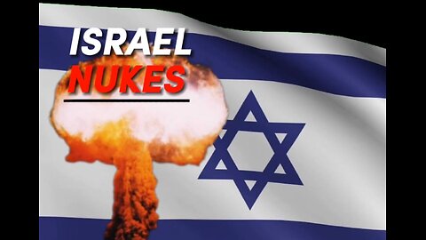 Israel NUKES!