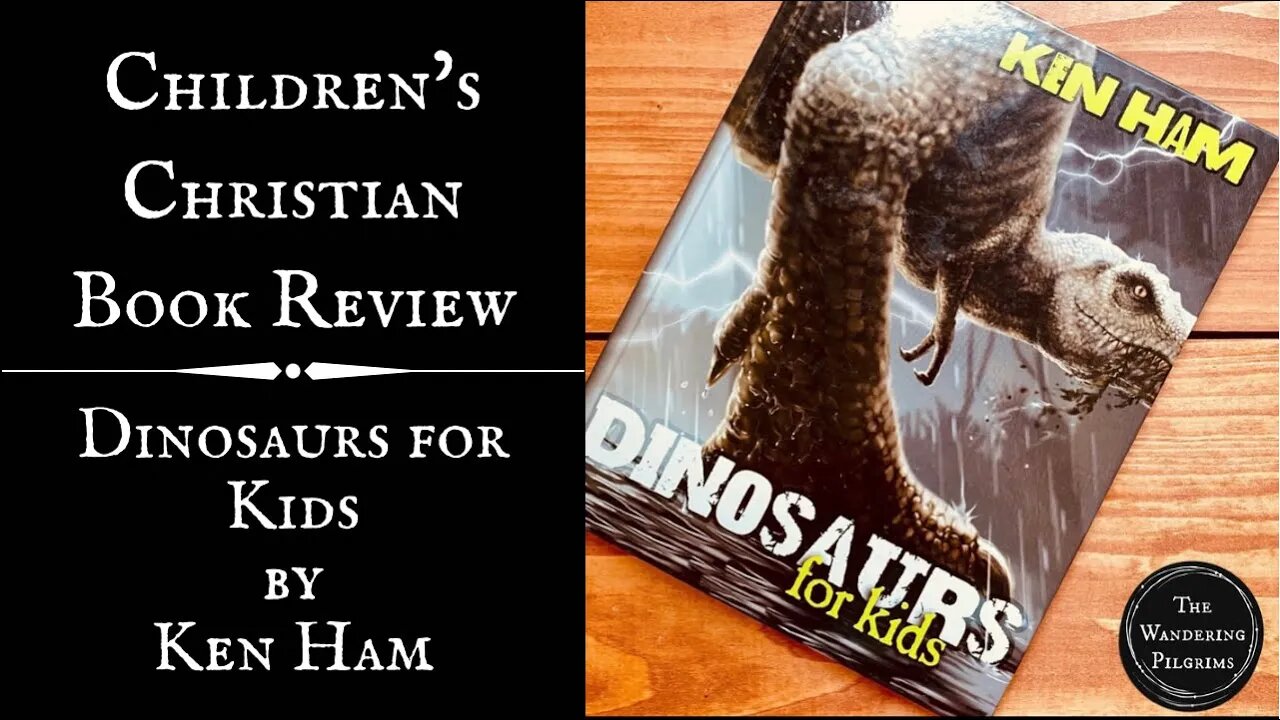 Dinosaurs for Kids by Ken Ham: Children's Book Review and Recommendation