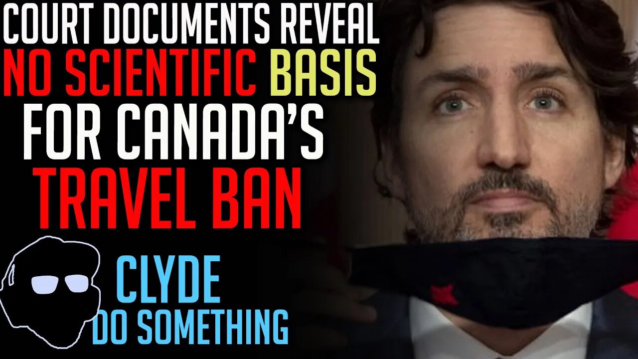 Canada’s Travel Ban Had No Scientific Basis - Court Documents Reveal