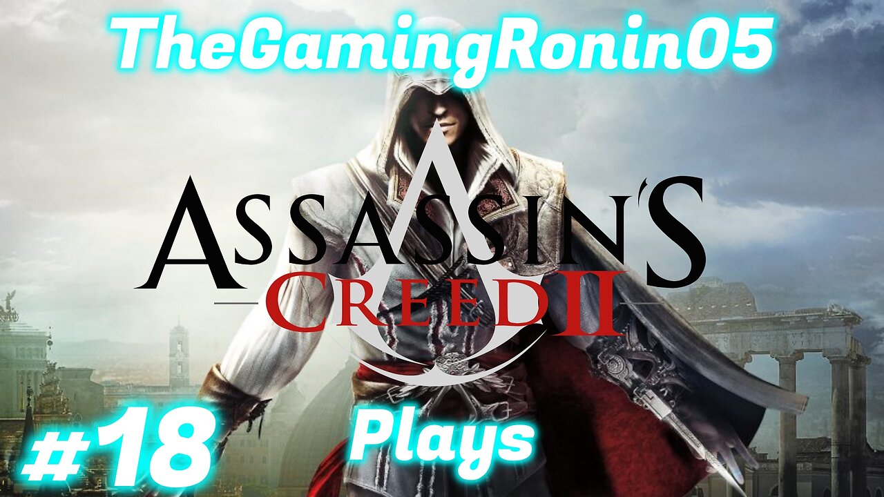 Claiming The Armor of Altair | Assassin's Creed II Part 18