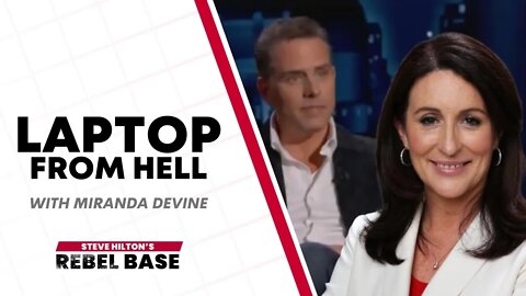 Hunter Biden's Laptop From Hell ft. Miranda Devine
