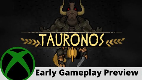 TAURONOS Early Gameplay Preview on Xbox (Chapter 1)