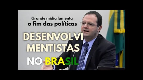 Grande mídia lamenta o fim das políticas desenvolvimentistas no Brasil