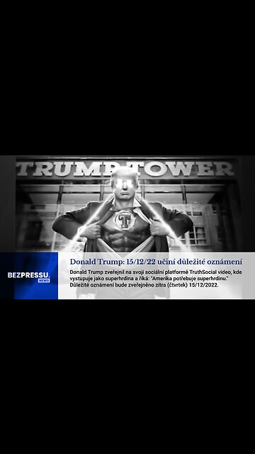 Donald Trump: 15/12/22 učiní důležité oznámení