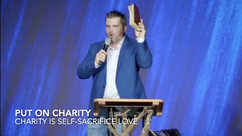 "PUT ON CHARITY. CHARITY IS SELF-SACRIFICE LOVE" - GVBC