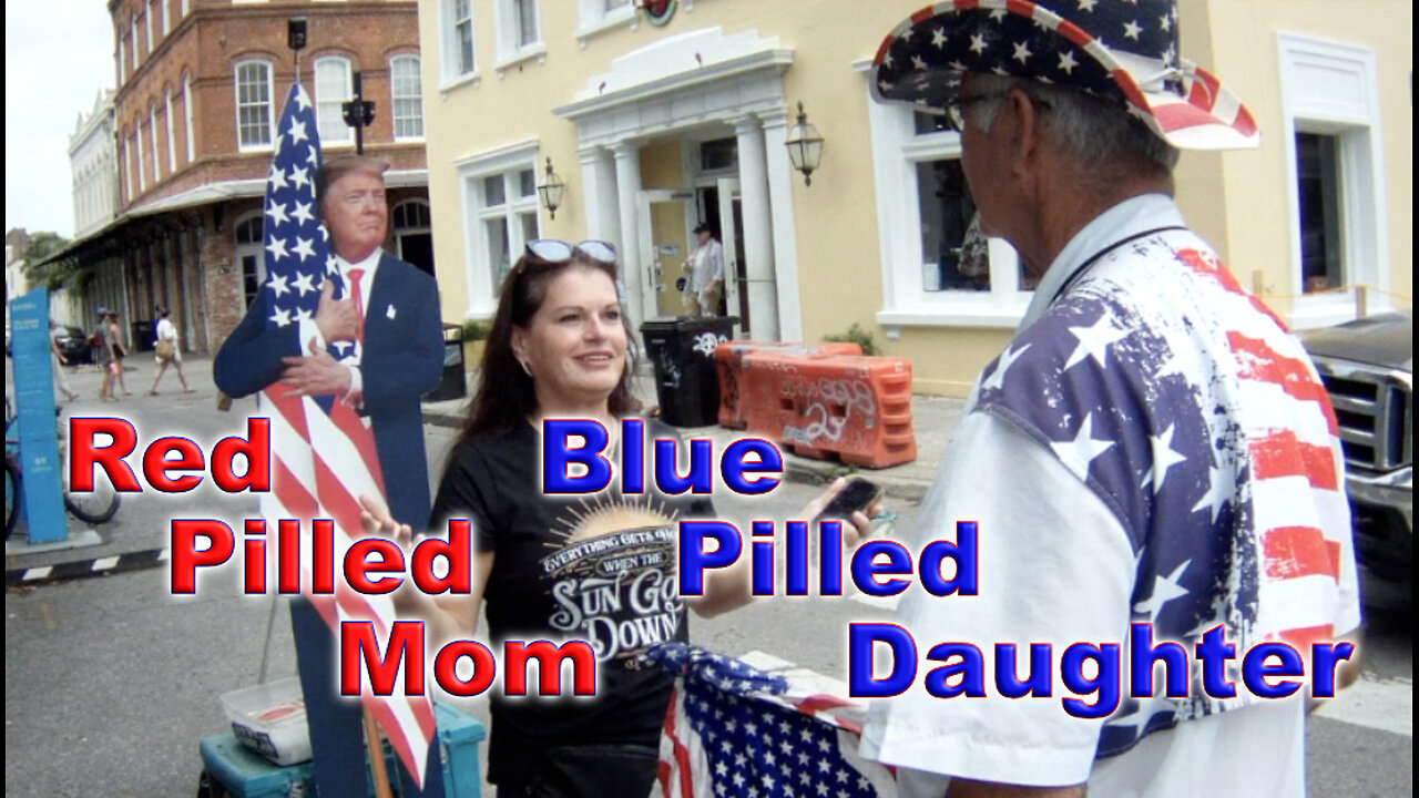 Red Pilled Mom Blue Pilled Daughter