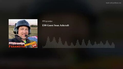 E99 Guest Sean Ashcraft