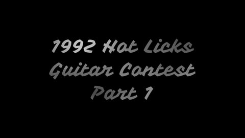 1992 Hot Licks Guitar Contest - Part 1