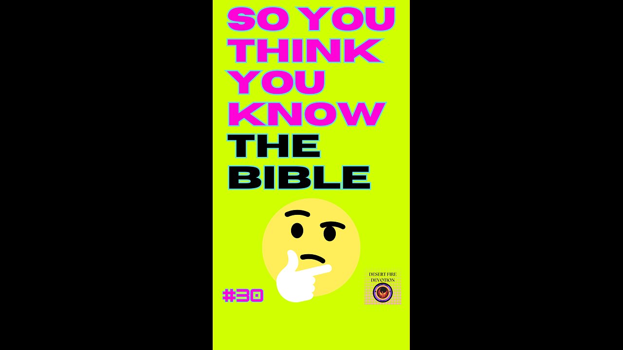 Daily Bible Trivia 30