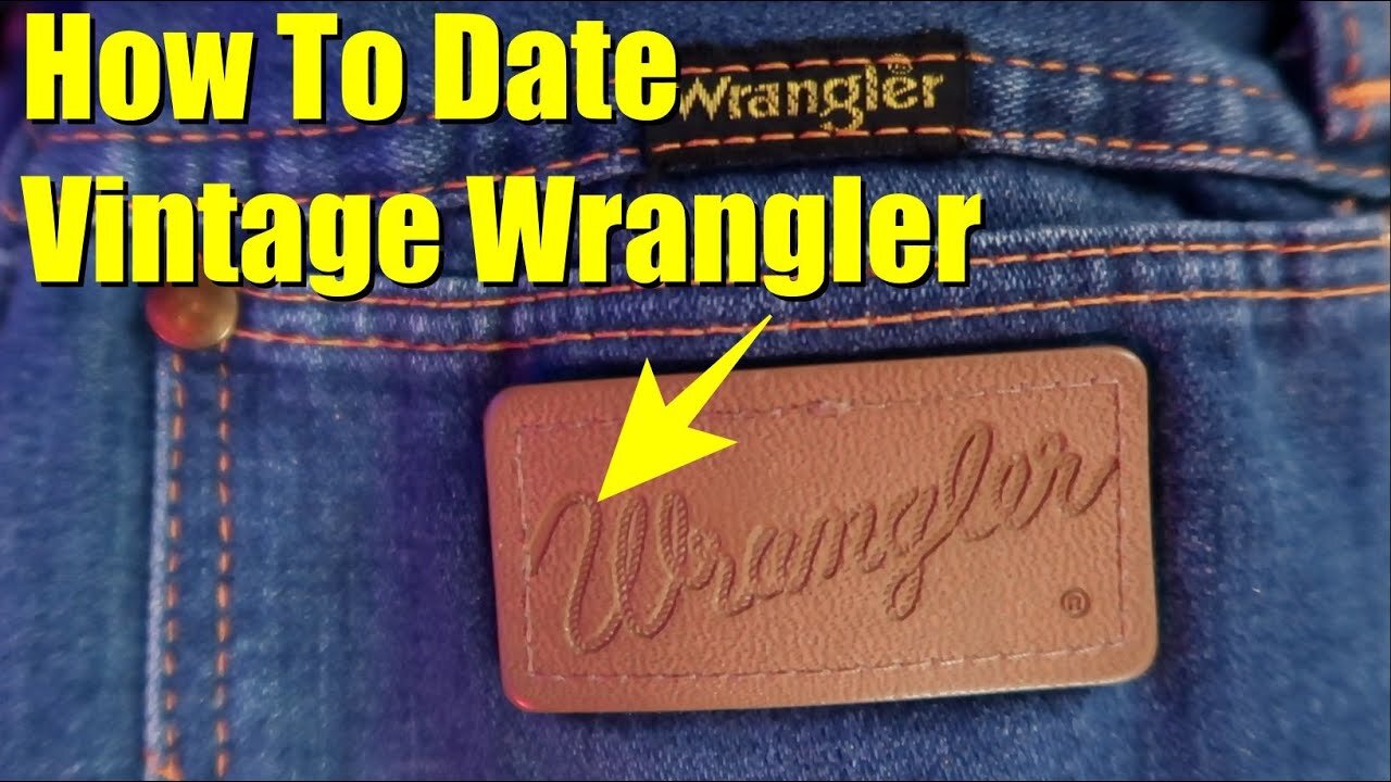 How To Tell If Wranglers Are Vintage